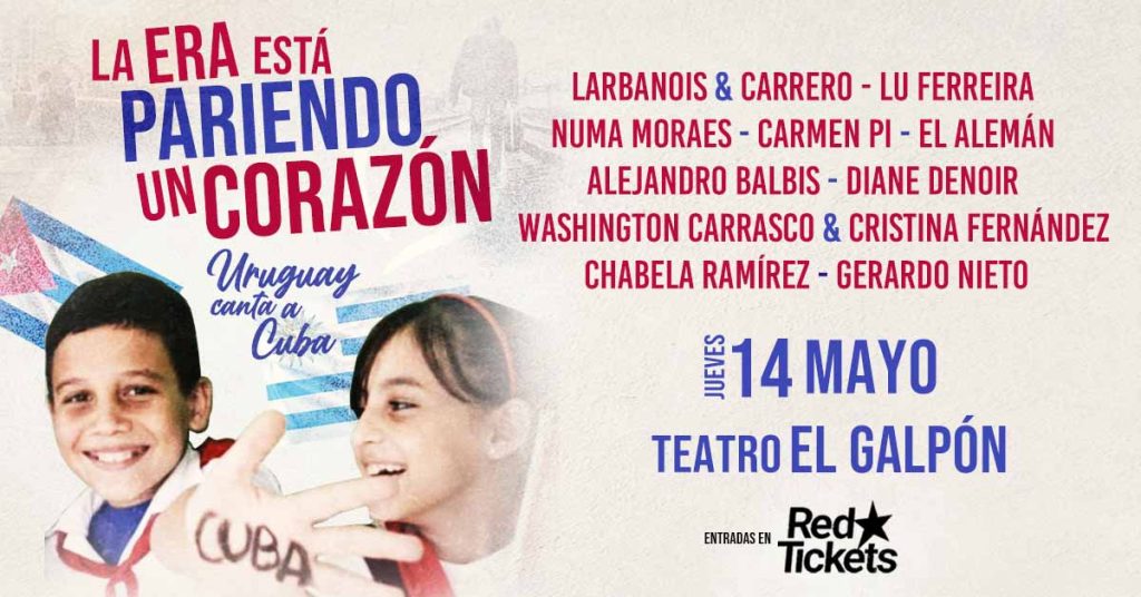 Uruguay canta a Cuba - La era está pariendo un corazón