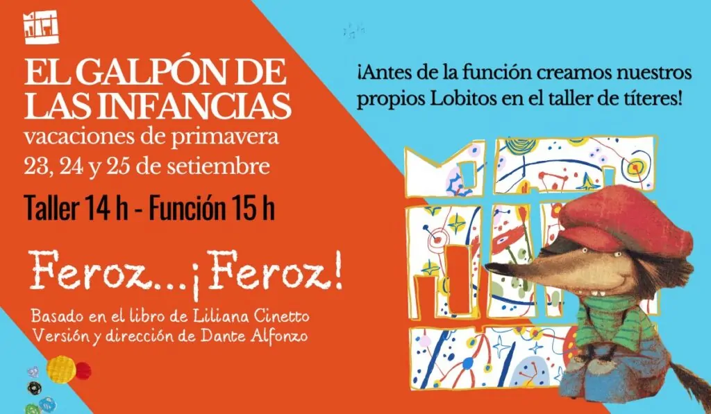 Feroz...Feroz! función + taller